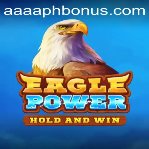 EaglePower: A Dynamic Gaming Experience in the World of AAAA.PH